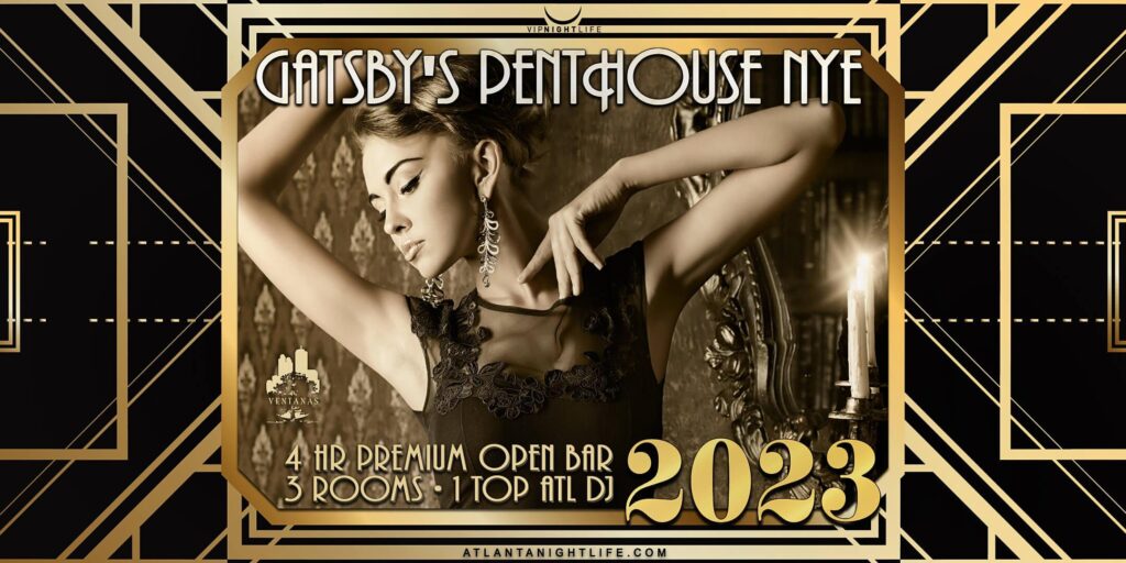 Atlanta New Year's Eve Party 2023 - Gatsby's Penthouse
