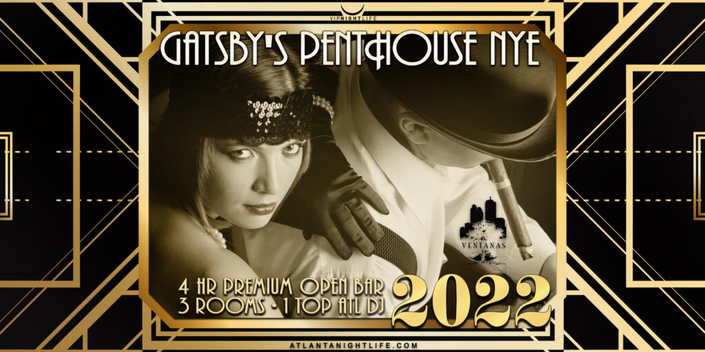 Gatsby's Penthouse - Atlanta New Year's 2022